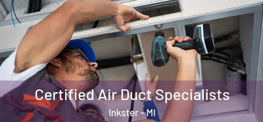  Certified Air Duct Specialists Inkster - MI