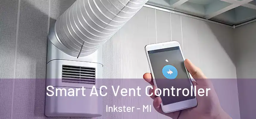  Smart AC Vent Controller Inkster - MI