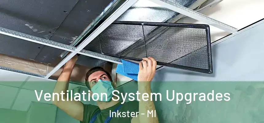  Ventilation System Upgrades Inkster - MI